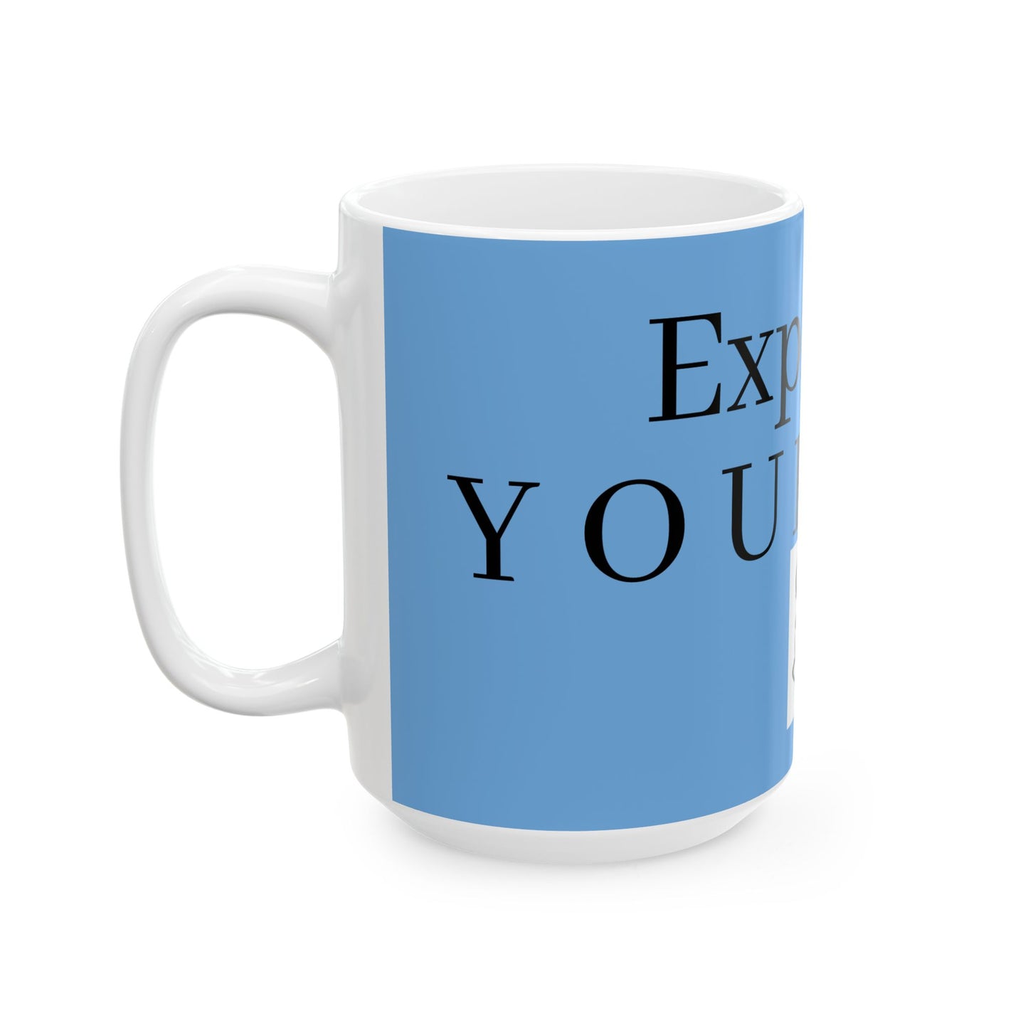 Express Yourself Ceramic Mug
