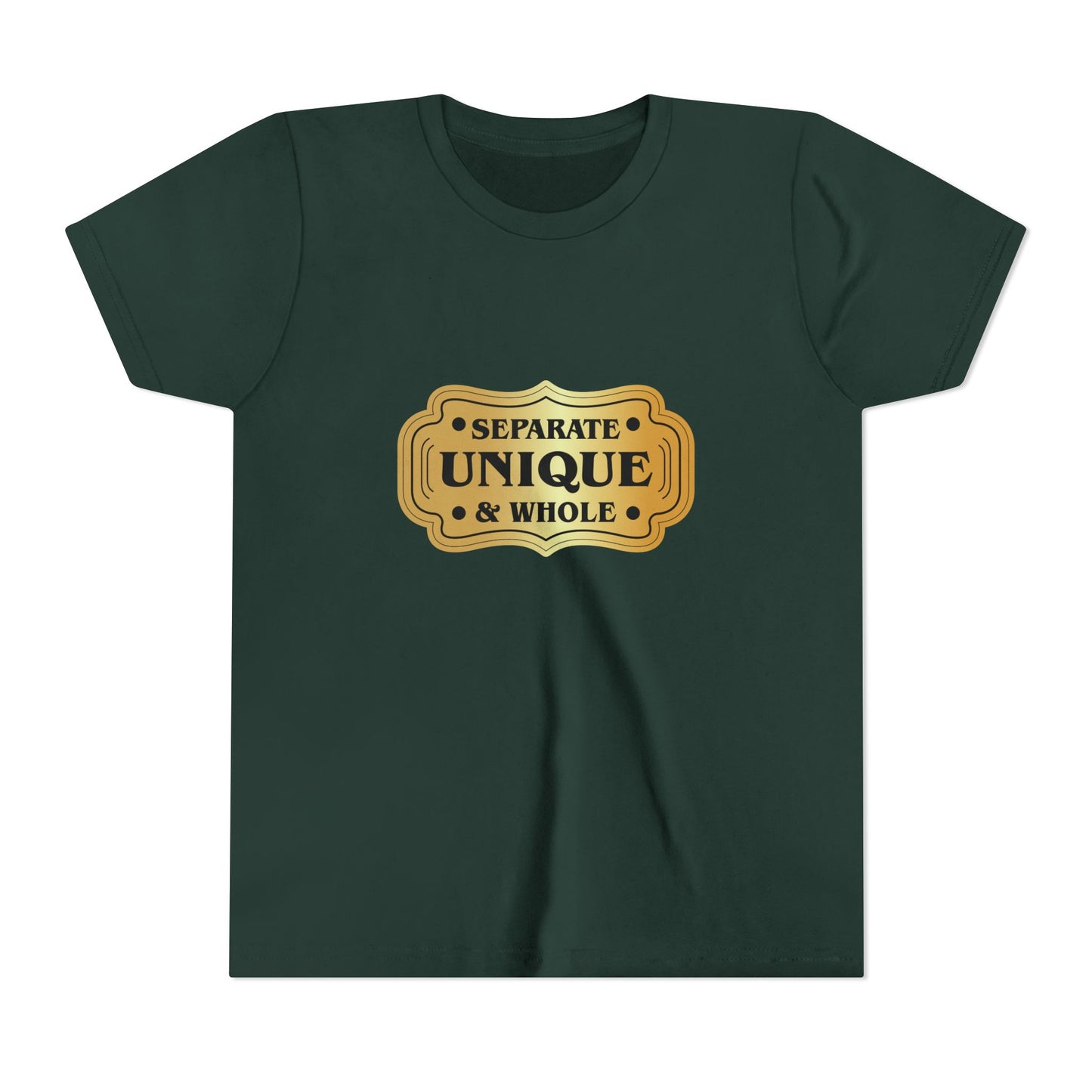 Youth T-Shirt Girls' T-Shirt Separate, Unique, & Whole Children Are A Gift From God