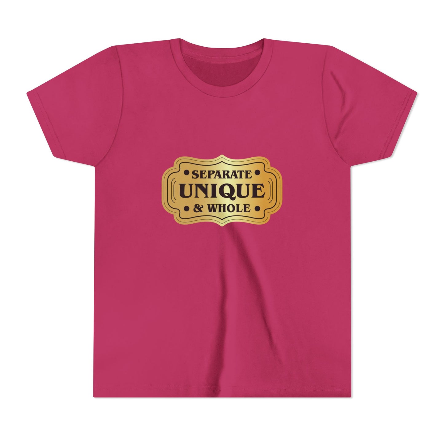 Youth T-Shirt Girls' T-Shirt Separate, Unique, & Whole Children Are A Gift From God