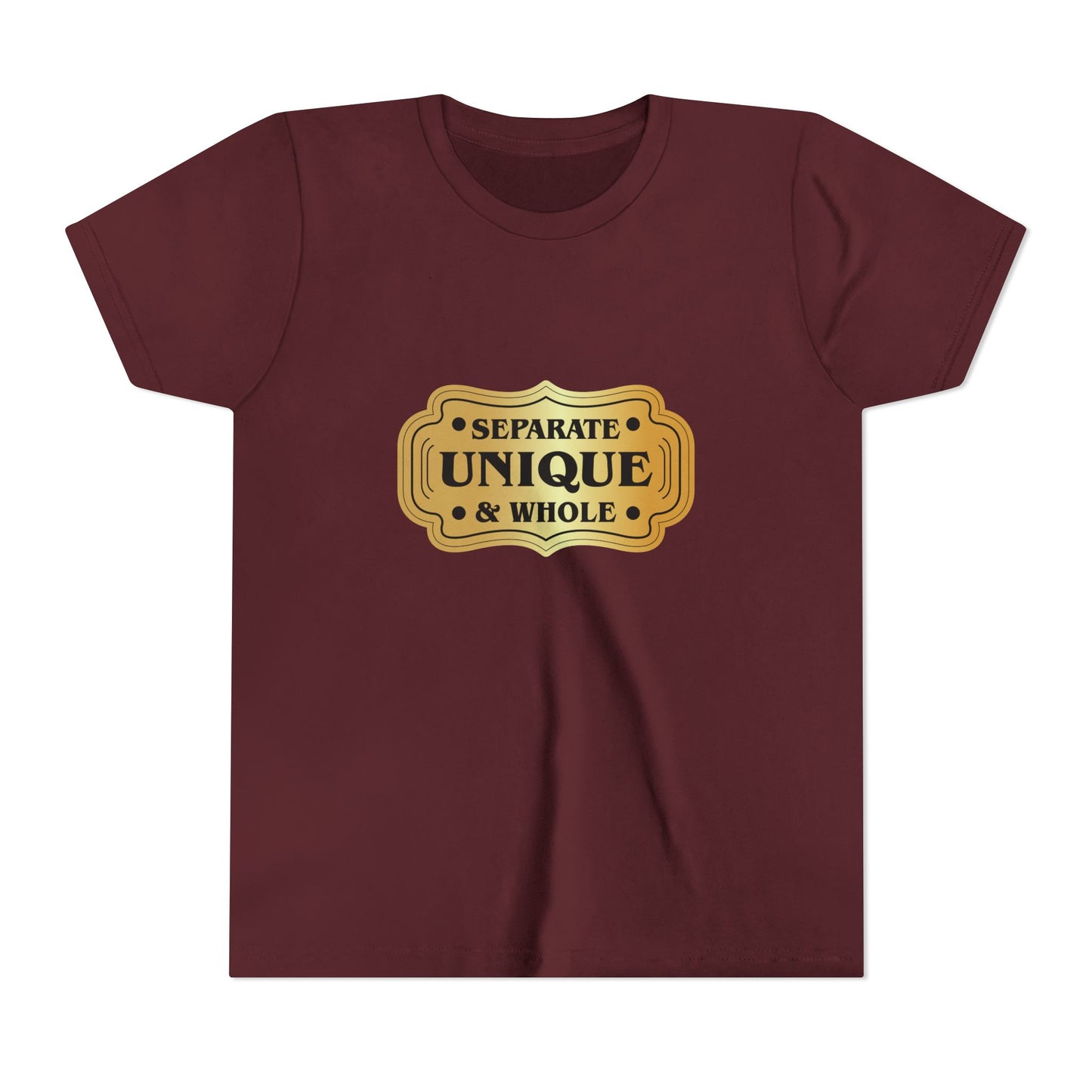 Youth T-Shirt Girls' T-Shirt Separate, Unique, & Whole Children Are A Gift From God