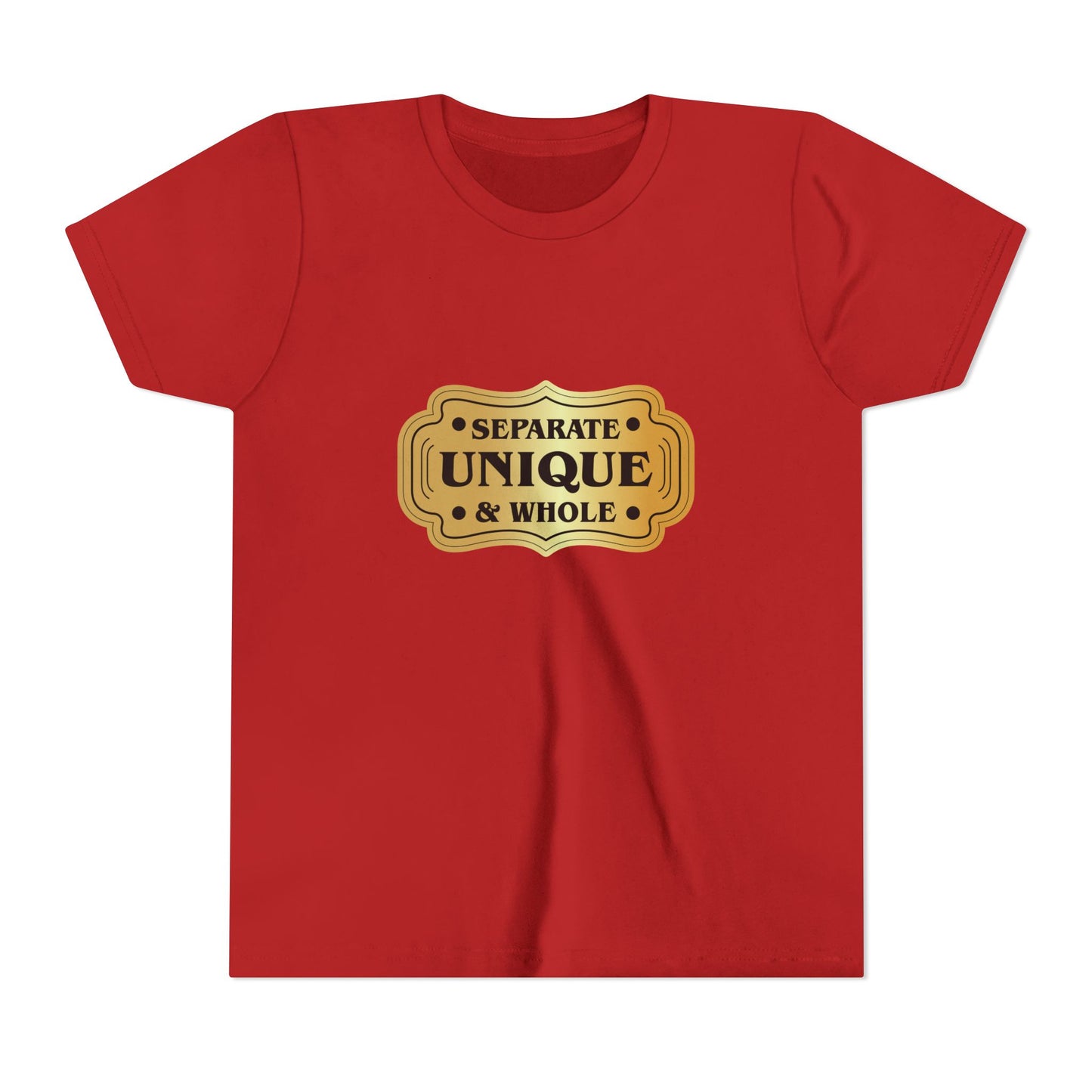 Youth T-Shirt Girls' T-Shirt Separate, Unique, & Whole Children Are A Gift From God