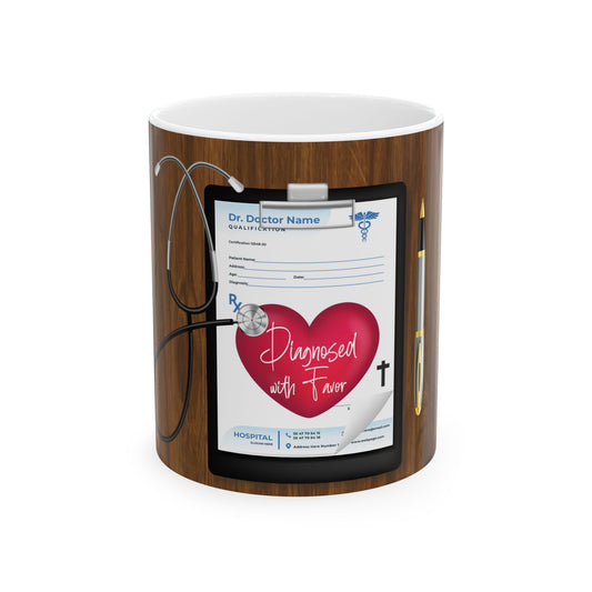 Diagnosed with Favor Mug