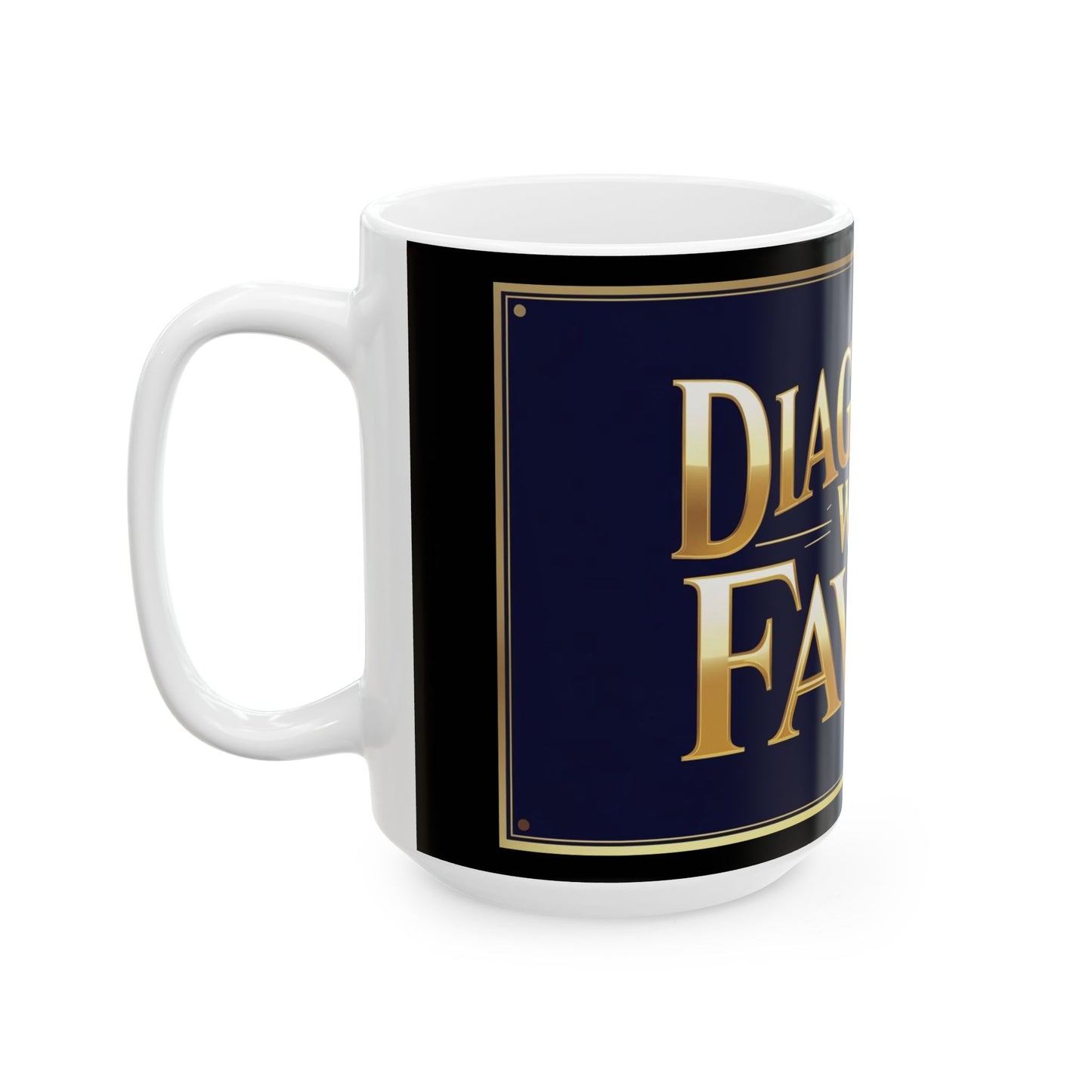 Ceramic Coffee Mug - "Diagnosed with Favor" - Inspirational Gift, Office Drinkware, Unique Gift for Friends, Motivation, Positive Quote