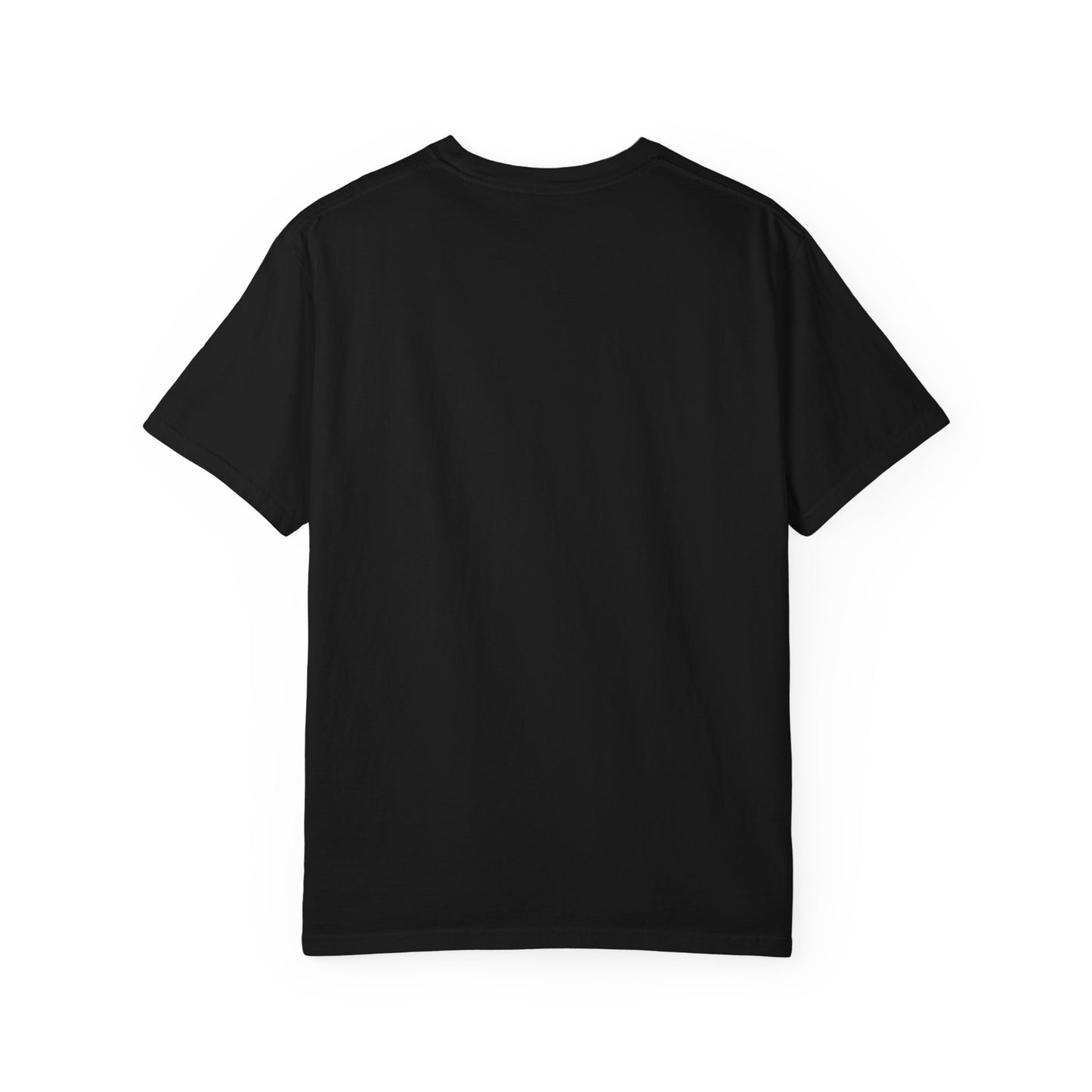 Unisex Garment-Dyed T-shirt with Inspiring Quote