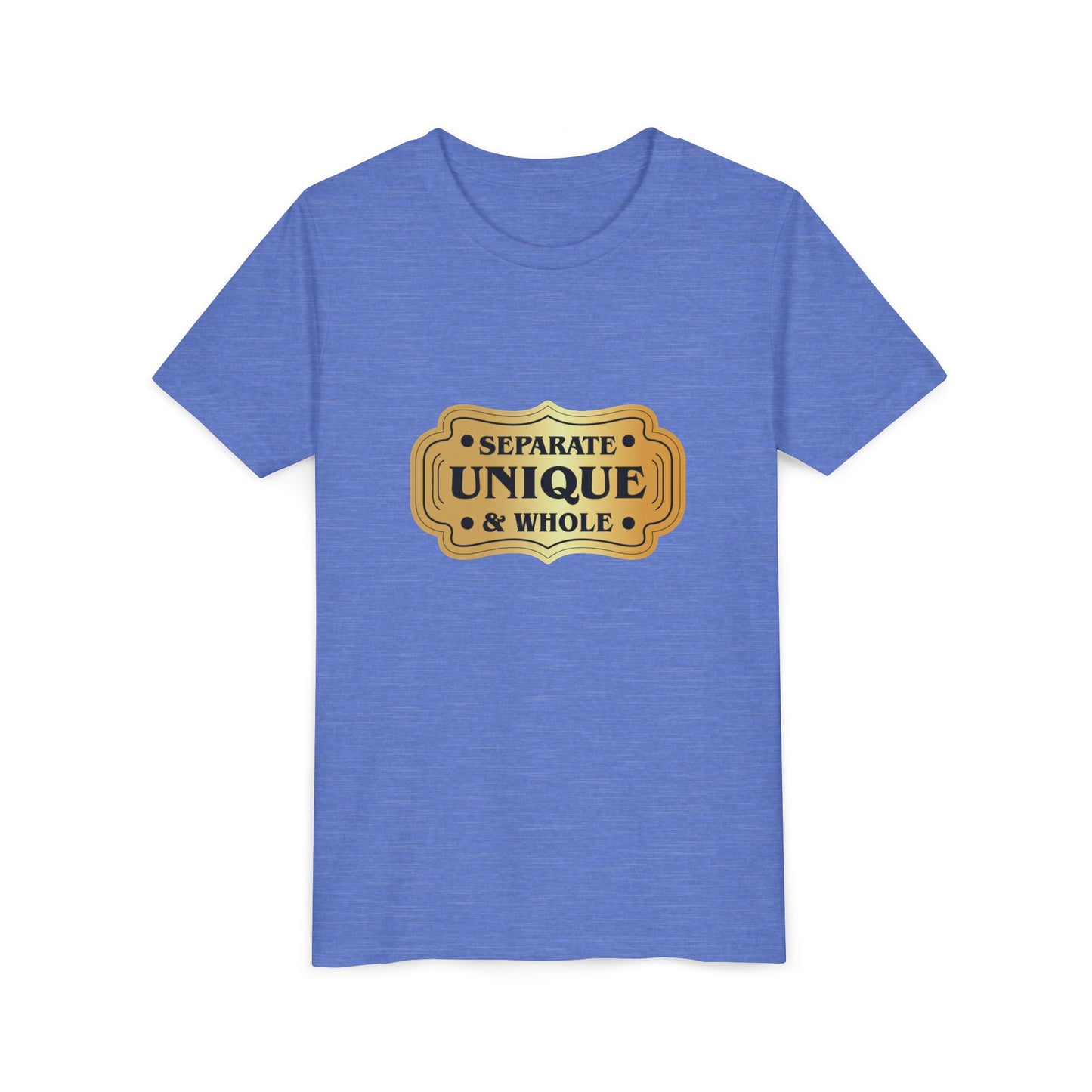 Youth T-Shirt Girls' T-Shirt Separate, Unique, & Whole Children Are A Gift From God