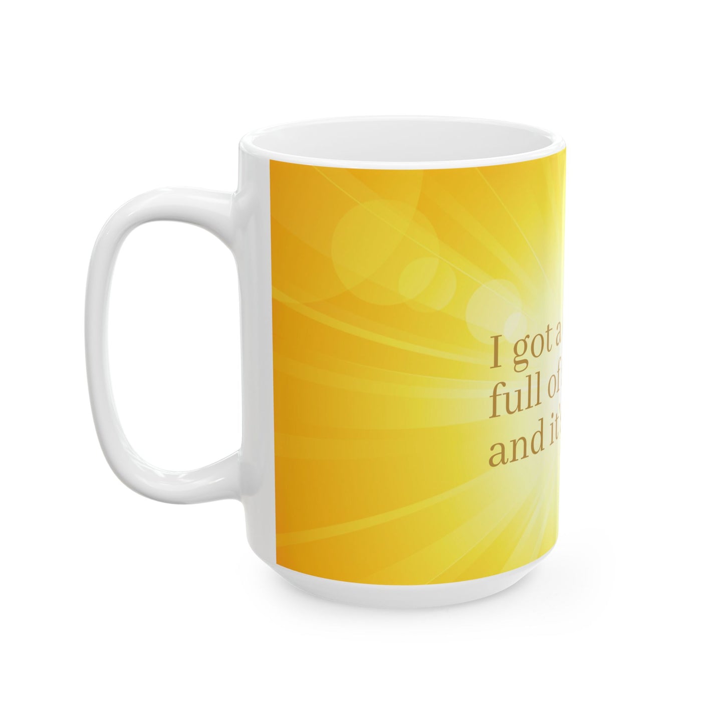 Sunshine Ceramic Mug - Perfect for Coffee Lovers, Gift for Friends, Inspirational Quote Mug, Brighten Your Morning, Home & Office Decor