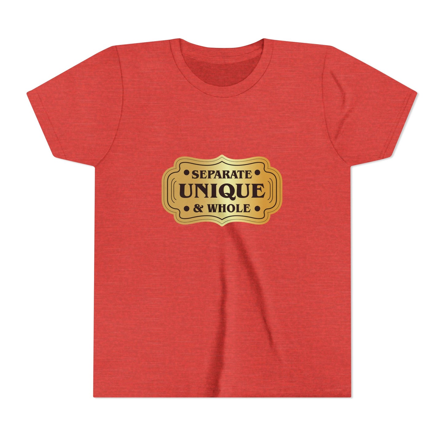 Youth T-Shirt Girls' T-Shirt Separate, Unique, & Whole Children Are A Gift From God