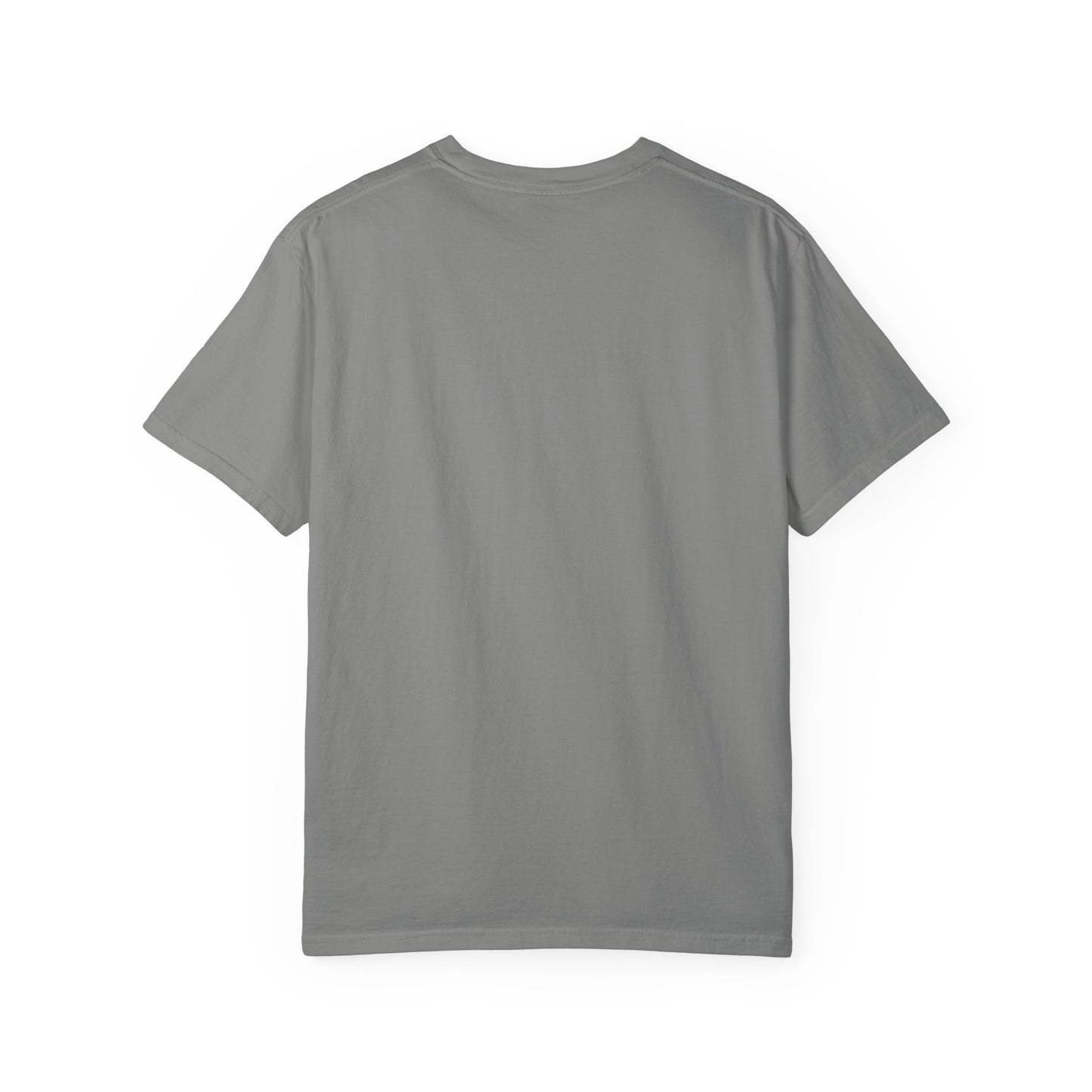 Unisex Garment-Dyed T-shirt with Inspiring Quote
