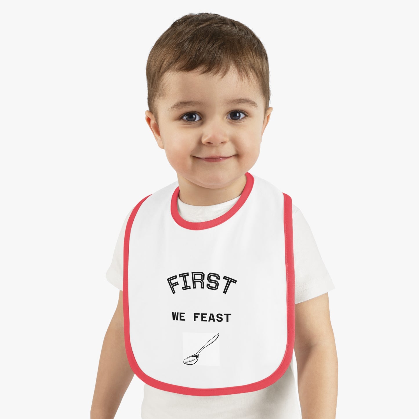 Baby Bib with 'First We Feast' Design