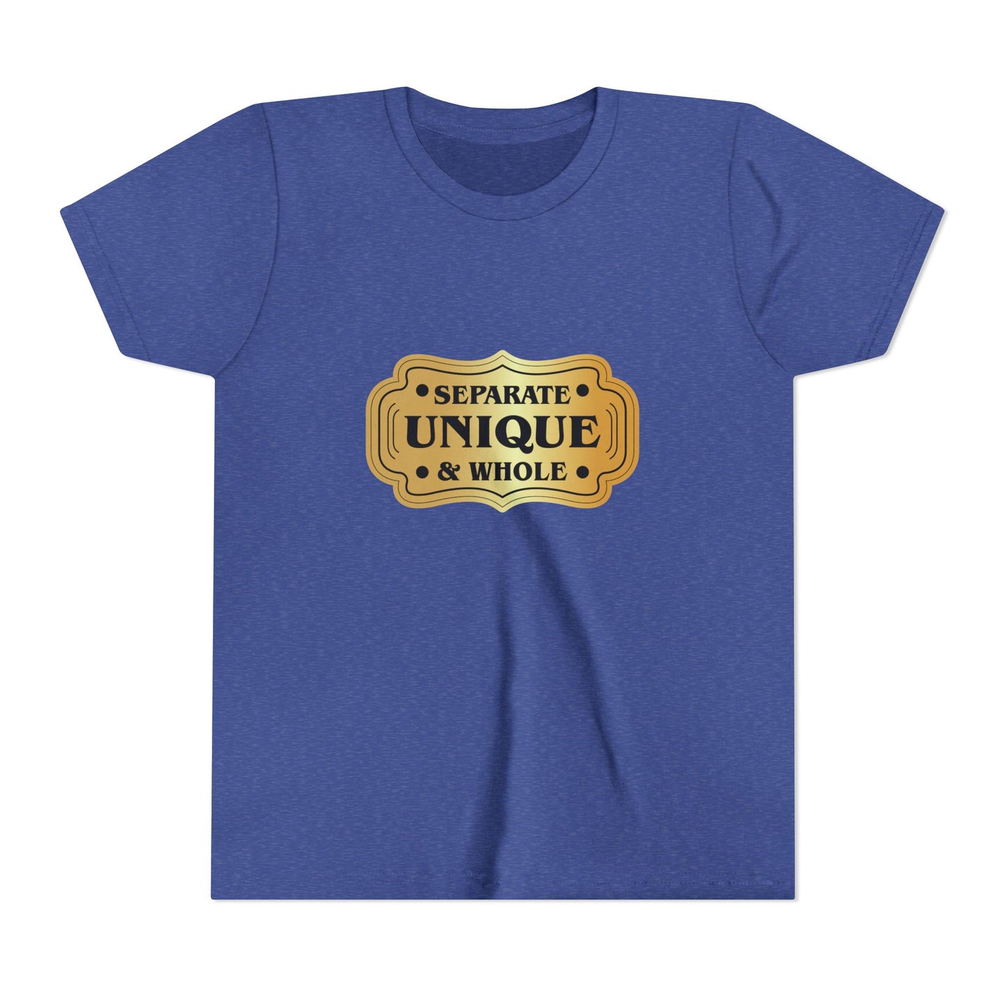 Youth T-Shirt Girls' T-Shirt Separate, Unique, & Whole Children Are A Gift From God
