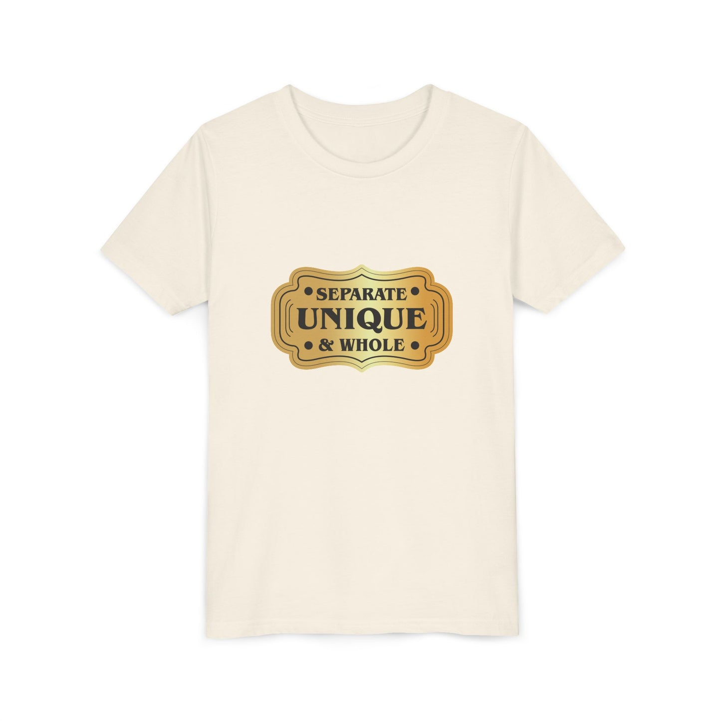Youth T-Shirt Girls' T-Shirt Separate, Unique, & Whole Children Are A Gift From God