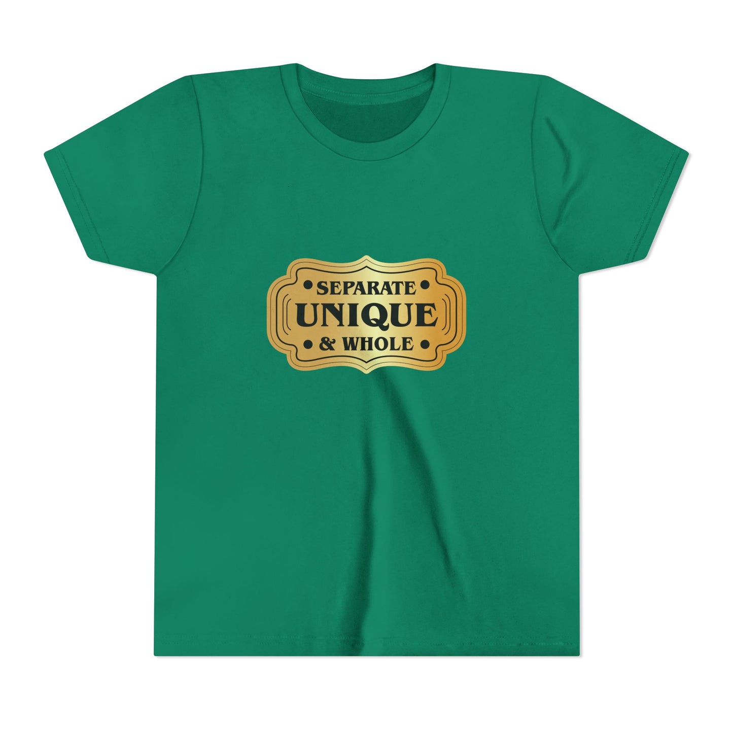 Youth T-Shirt Girls' T-Shirt Separate, Unique, & Whole Children Are A Gift From God