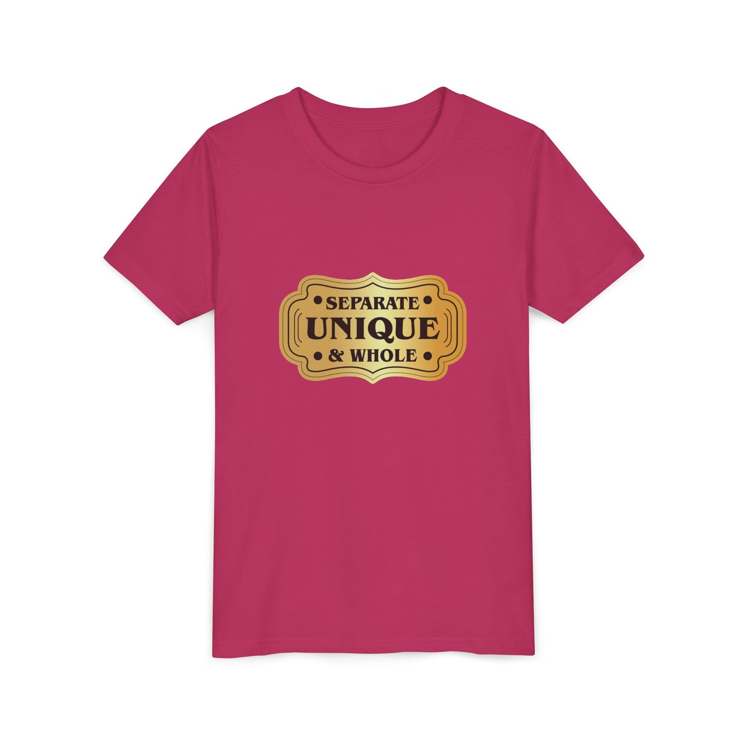 Youth T-Shirt Girls' T-Shirt Separate, Unique, & Whole Children Are A Gift From God