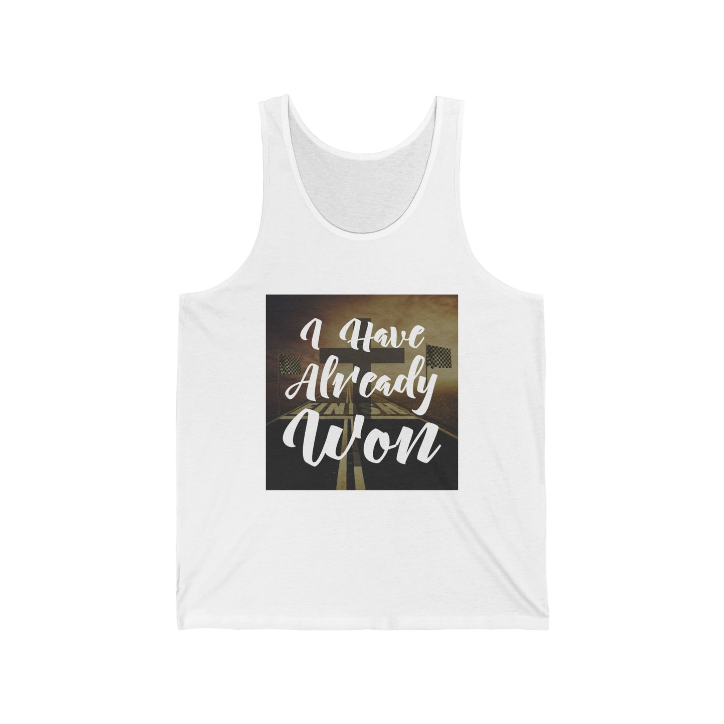 Inspirational Unisex Jersey Tank - I Have Already Won, Motivational Apparel, Fitness Gear, Summer Top, Gift for Achievers