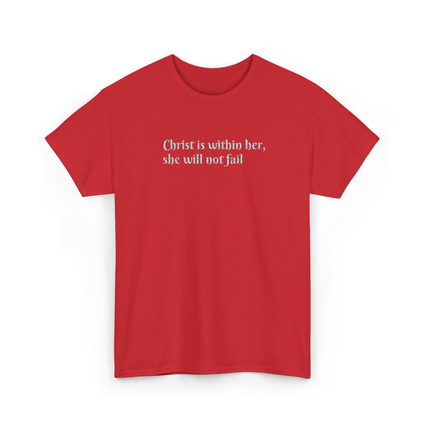 Heavy Cotton Tee for Women. Christ is within her, she will not fail (inspired by Psalm 46:5)