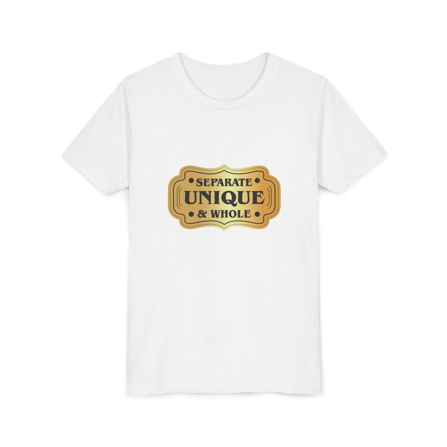 Youth T-Shirt Girls' T-Shirt Separate, Unique, & Whole Children Are A Gift From God