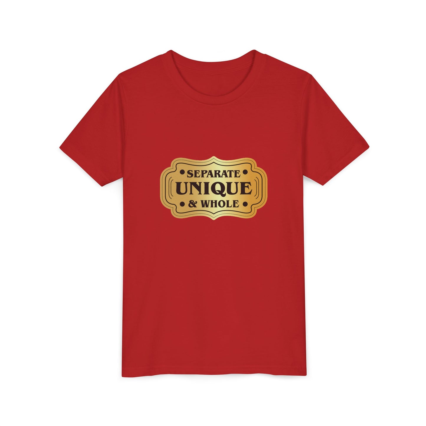 Youth T-Shirt Girls' T-Shirt Separate, Unique, & Whole Children Are A Gift From God