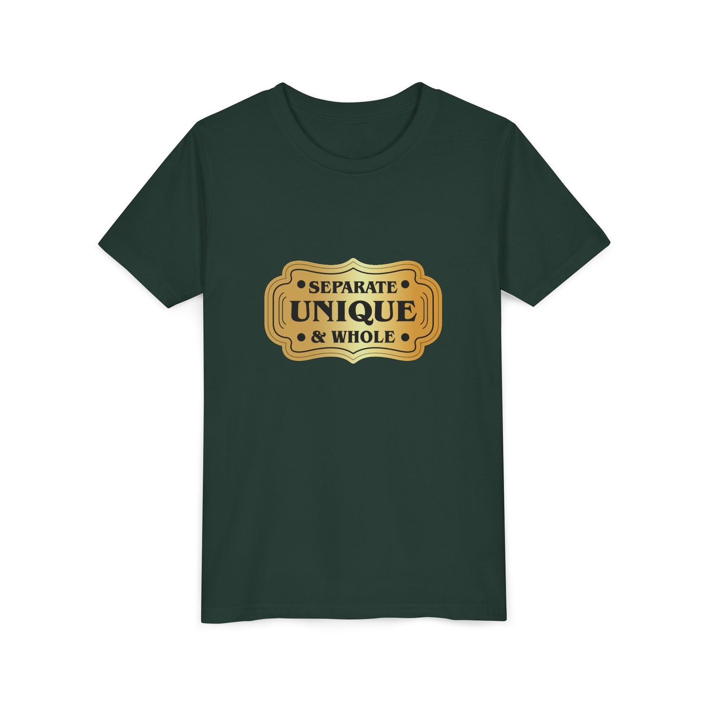 Youth T-Shirt Girls' T-Shirt Separate, Unique, & Whole Children Are A Gift From God