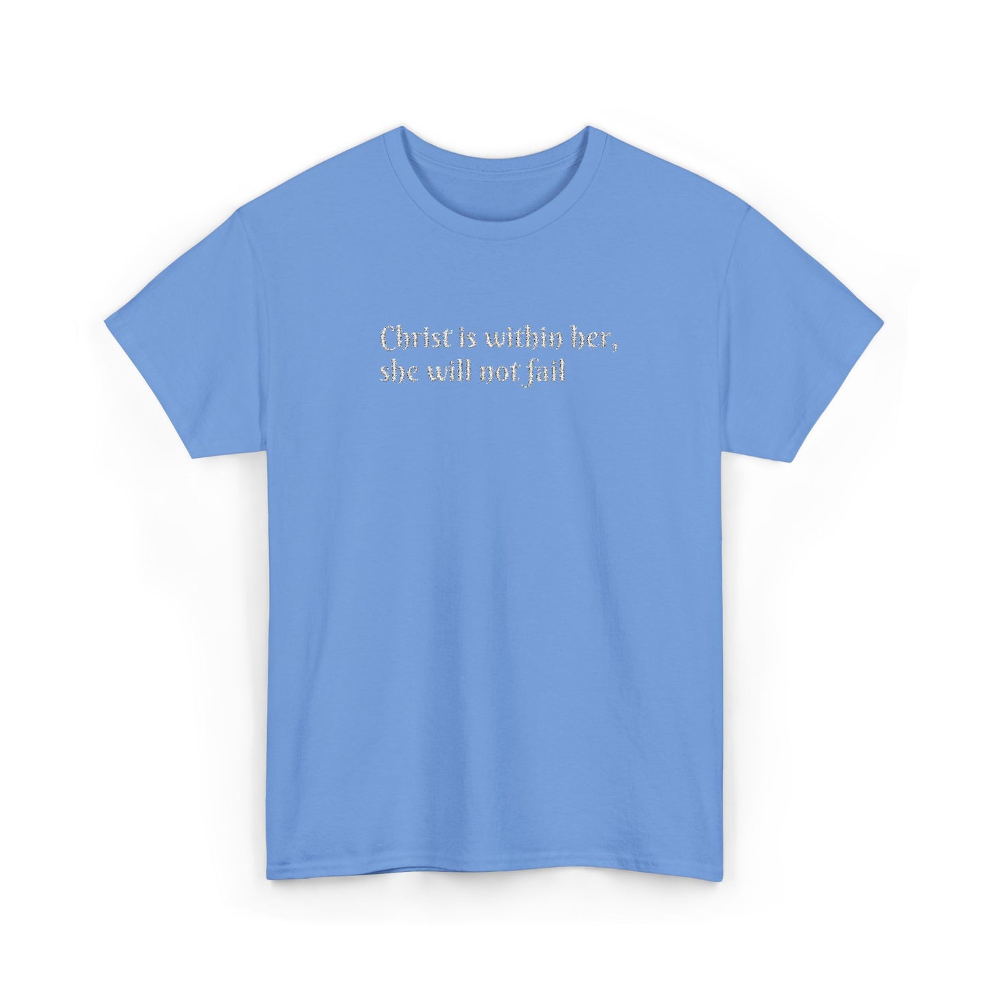 Heavy Cotton Tee for Women. Christ is within her, she will not fail (inspired by Psalm 46:5)